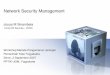 Network Security Management - josh.staff.ugm.ac.id Security Management.pdfLaporan koneksi yang ditolak (denied): 13: 172.16.10.106 > 172.16.10.255 udp port 137 4 ... VLAN, Filtering