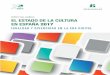 Informe sobre La edición del cuarto Informe sobre el ... · informe sobre el estado de la cultura en espaÑa 2017 igualdad y diversidad en la era digital informe sobre el estado