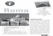 e Roma, Roma - Home - Europamundo Vacations · 258 Roma Roma e Roma desmontados para construir sus iglesias y palacios, llevándose mármoles y todo tipo de objetos de las construcciones