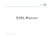 XML-Parser - AG Netzbasierte In .SAX-Parser ¼berpr¼ft immer Wohlgeformtheit eines XML-Dokumentes