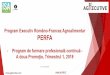 Program Executiv Româno-Francez Agroalimentar PERFA · specialiștipentru întreprinderileagro-alimentare atâtdin Româniacâtșidin Republica Moldova, ... • Dezvoltarea de 