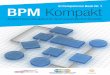 BPM Business Process Management Kompakt - project · PDF file2.2. BPM 2020 Visionen für die Organisation von morgen ... to-Pay- und Order-to-Cash-Prozesse in SAP. Die Entwicklungskompetenz