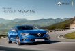 Der neue Renault MEGANE - autowelt-gruppe.de · E legante Formen, rassige Linien Der neue Renault Mégane weckt die Leidenscha¥. Mit seinen kra¥vollen Schultern und dem markanten