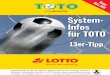 System- Infos für TOTO - lotto-bw.de · Staatliche Toto-Lotto GmbH Baden-Württemberg, Nordbahnhofstraße 201, 70191 Stuttgart System-Infos für TOTO 13er-Tipp System-Infos für
