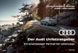 Die Audi Notdienst Zentrale: 0 800 – 2834 44533 · Die Audi Notdienst Zentrale: 0 800 – 2834 44533 Audi Service Der Audi Unfallratgeber Ihr zuverlässiger Partner für unterwegs
