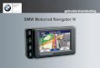 BMW Motorrad Navigator IV - .BMW Motorrad Navigator IV - Gebruikershandleiding Inleiding Inleiding