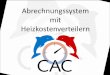 Abrechnungssystem mit Heizkostenverteilern - CACcac-gmbh.de/downloads/ErklaerungHKV.pdf · Die Wohneinheiten werden heizungsseitig von mehreren Steigesträngen versorgt. Eine Erfassung