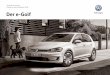 Technik und Preise Gültig für das Modelljahr 2018 Der e-Golf€¦ · Ausparkassistent, Spurhalteassistent „Lane Assist“, „Blind Spot“-Sensor, ... (SSP); einfacher Telefonbuchzugriff