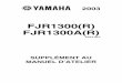 FJR1300(R) FJR1300A(R) - Site consacré à la motoontheroadagain.no-ip.info/Tecnic/Fjr_Manuel/Manuel Fjr 1300 Sup... · AVERTISSEMENT Ce manuel a été écrit par la Yamaha Motor