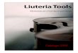 Liuteria Tools · Liuteria Tools Attrezzature e forniture per liutai Catalogo 2009. Piega fasce Piegafasce digitale, con la possibilità di selezion-are i gradi desiderati