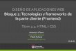 DISEÑO DE APLICACIONES WEB Bloque 2: Tecnologías y ...laurel.datsi.fi.upm.es/.../daw/pub/2015_2016/daw-tema2.1.pdf · No son parte de HTML5 pero sí del HTML Living Standard 