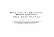 PPrrooggrraammaa ddee EEdduuccaacciióónn … · 2015-09-03 · ... (PED). De esta manera, el Programa de Educación Media Superior 2011-2016 de Oaxaca es el instrumento mediante