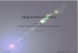 Ioana Du¸ idutan/talks/2012/AstroSem_MHD.pdfIntro Slide Ecuatiile MHD Ecuatiile Maxwell Clasiﬁcare MHD NERELA-TIVISTA Ioana Du¸tan Magnetohidrodinamica – 3/16 Ce este magnetohidrodinamica