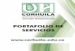 PORTAFOLIO DE SERVICIOS - corhuila.edu.co (5).pdf · PORTAFOLIO DE SERVICIOS MISIÓN ... proyección social – extensión, con criterios de excelencia, integrabilidad, ética y responsabilidad