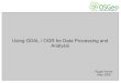 Using GDAL / OGR for Data Processing and .Using GDAL / OGR for Data Processing and Analysis ... ILWIS