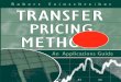 Transfer Pricing Methods - fin.shufe.edu.cnµ„产定价/book/Transfer... · Transfer Pricing Methods An Applications Guide ROBERT FEINSCHREIBER John Wiley & Sons, Inc. ch00_FM_4196.qxd