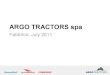 ARGO TRACTORS -   · Argo Tractors S.p.A. Argo France Sas. Argo Iberica S.A. ... Landini