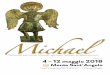 Michael - montesantangelo.it1... · L’8 maggio, a Monte Sant’Angelo, si festeggia SAN MICHELE ARCANGELO in quanto, secondo la tradizione, fu proprio in questo giorno che l’Arcangelo,