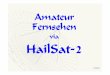 via HailSat-2-2afu-varel.dast.net/wp-content/uploads/2016/06/Es-HailSat...Sat- oder ein DVB-T Receiver