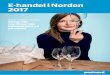 E-handel i Norden 2017 - .E-handel i Norden 2017 3 efolkningen i Norden handler mere og mere p¥