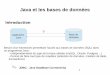 Java et les bases de données - lotfi-chaari.netlotfi-chaari.net/ens/NFP121/Chap_Bases_donnees.pdf · relations entre type SQL, ... Exercice On va créer une application pour la gestion