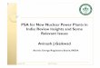 PSA for New Nuclear Power Plants in India: Review Insights ... · PSA for New Nuclear Power Plants in India: Review Insights and Some Relevant Issues AvinashJ.Gaikwad October, 2012