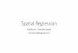 Spatial Regression - stat.ipb.ac.id Spatial Statistics/P7... · Spatial Regression in R Example: Housing