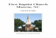 First Baptist Church Monroe, NC - j.b5z.netj.b5z.net/i/u/2142934/f/FBC_church_profile_013012_rev.pdf3 Pastoral Profile: The First Baptist Church of Monroe, North Carolina, is a program