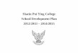 Shatin Pui Ying College School Development Plan … · Each of the young persons entrusted to our care is unique in the sight of God, ... Language-across-the-Curriculum ... core value