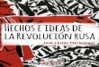 Hechos e ideas de la Revolución rusa - …papelesdesociedad.info/IMG/pdf/mariateguirevolucionrusa.pdf · Hechos e ideas de la Revolución rusa ... , publicando sus obras únicamente