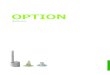 OPTION - proface.com · オプション 001（O） 白熱電球／形状順 白熱電球は、10個単位でご注文をお受けいたします。 このページに記載の寸法単位は