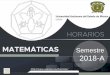 Semestre 2018-A - web.uaemex.mxweb.uaemex.mx/fciencias/MainMiddle/H_C/2018A/Horarios Grupos... · Álgebra superior mat. villareal valdes imelda matemÁticas bÁsica geometrÍa clÁsica