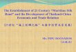 The Establishment of 21 Century â€œMaritime Silk Roadâ€‌ and ... . The Establishment of 21...  Source: