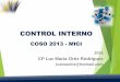 ANALISIS DE RIESGOS - asm.gob.mx · Contenido I. Introducción al marco de control interno II. Iniciativas legales III. Definición de Control Interno IV. Modelos de Control Interno