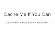 Cache Me If You Can considerations when picking the right caching option Local Cache (Ehcache) Memcached Enterprise Ehcache Easy of integration Out-of-the-box Simple code changes Out-of-the-box,