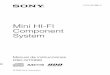 Mini HI-FI Component System - Sony eSupport - Manuals ... · DSK-GTX999.ES.3-876-902-52(1) 10ES FM MODE (modo FM) (página 33) Pulse para seleccionar el modo de recepción FM (monoaural