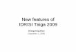 New features of IDRISI Taiga 2009 - 筑波大学giswin.geo.tsukuba.ac.jp/sis/documents/IDRISI_Taiga.pdf · New features of IDRISI Taiga Tools Description Segmentation classifier Images