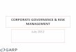 Corporate governance & risk management .Corporate Governance • For me, it is simply: • Doing