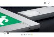 2 K7 ETAP · K7 ETAP 3 Le K7 est une gamme d’éclairage de sécurité compacte qui n’utilise que la technologie des LED. La gamme a été conçue pour exploiter tous ses 