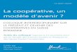 La coopérative, un modèle d’avenir - wp.unil.chwp.unil.ch/ess-vd/files/2014/11/Actes-La-coopératives-un-modèle... · Cooperative Business Model in Times of Crisis, BIT. 2 CECOP