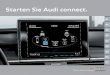 Starten Sie Audi connect. - up.picr.deup.picr.de/  · A4 A5 A6 A7 A8 Q3 Q5 Q7 Starten Sie Audi connect