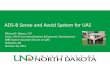ADS B Sense and Avoid System for UAS - DCN :: WBT …file...ADS‐B Sense and Avoid System for UAS Michael F. Moore, CLP Assoc. VP, IP Commercialization & Economic Development WBT
