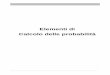 Elementi di Calcolo delle probabilità - tlc.dii.unina2.ittlc.dii.unina2.it/tlc/files/CP.pdf · Elementi di Calcolo delle probabilità Slide 4 Diagrammi di Venn Unione di eventi A∪B