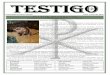 Testigo - cristoagonia.orgcristoagonia.org/almacen/testigo54.pdf · recibimos el Cuerpo y la Sangre de Cristo y especialmente la que se celebró el ... Seguidamente detallo todos