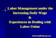 Labor Management under the Increasing Daily Wage ... management_Cham… · Across-the-board VS declining rate adj ... (Under the Increasing Daily Wage) HR Function. Focus-Employment-