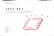 tecnológicas para profissionais de TIC BYOD · _____byod.indd 1 17/10/12 18:05. Advisor BYOD 2 Advisor ... porcentagem de respostas favoráveis ao modelo ... pela Cisco com profissionais