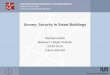 Survey: Security in Smart Buildings Internet/2014... · eu.org/bacnet/ D. G. Holmberg, Ph.D., Member