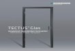 TECTUS Glas - simonswerk.de€¦ · fig einher mit dem Wunsch nach minimalistischem Design. Das Be schlagsystem TECTUS Glas verleiht der Ganzglastür eine noch nie