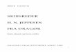 SKIBSREDER H. N. JEPPESEN FRA DRAGØR - … · Denne publikation er skrevet i anledning af Dragør lokalhistoriske Arkivs udstilling om skibsreder H. N. Jeppesen, hans slægt og hans