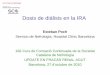 Dosis de diálisis en la IRA - Societat Catalana de Nefrologia · Dosis de diálisis en la IRA Esteban Poch Servicio de Nefrología. Hospital Clínic Barcelona. 16è Curs de Formació